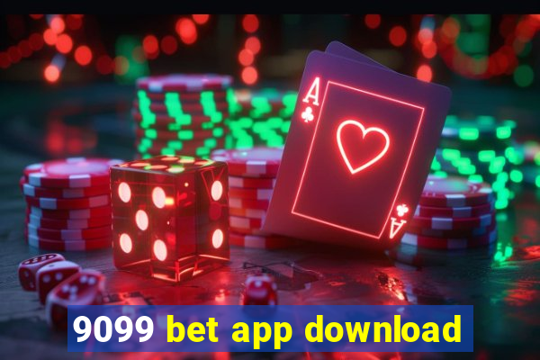 9099 bet app download